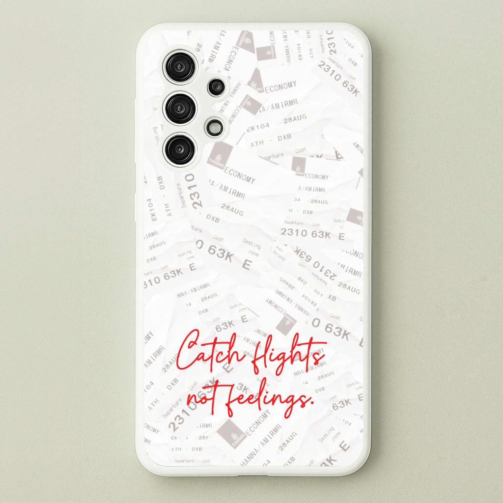 Catch Flights Not Feelings Collage - Hot Girl Summer Phone Case for Galaxy A13