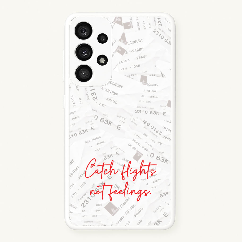 Catch Flights Not Feelings Collage - Hot Girl Summer Phone Case for Galaxy A53
