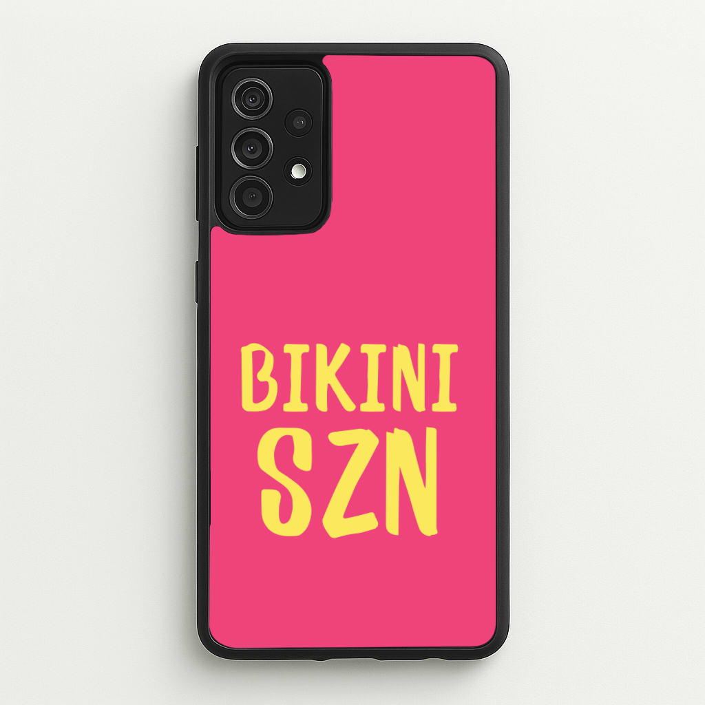 Bikini Szn - Hot Girl Summer Phone Case for Galaxy A52 / A52s