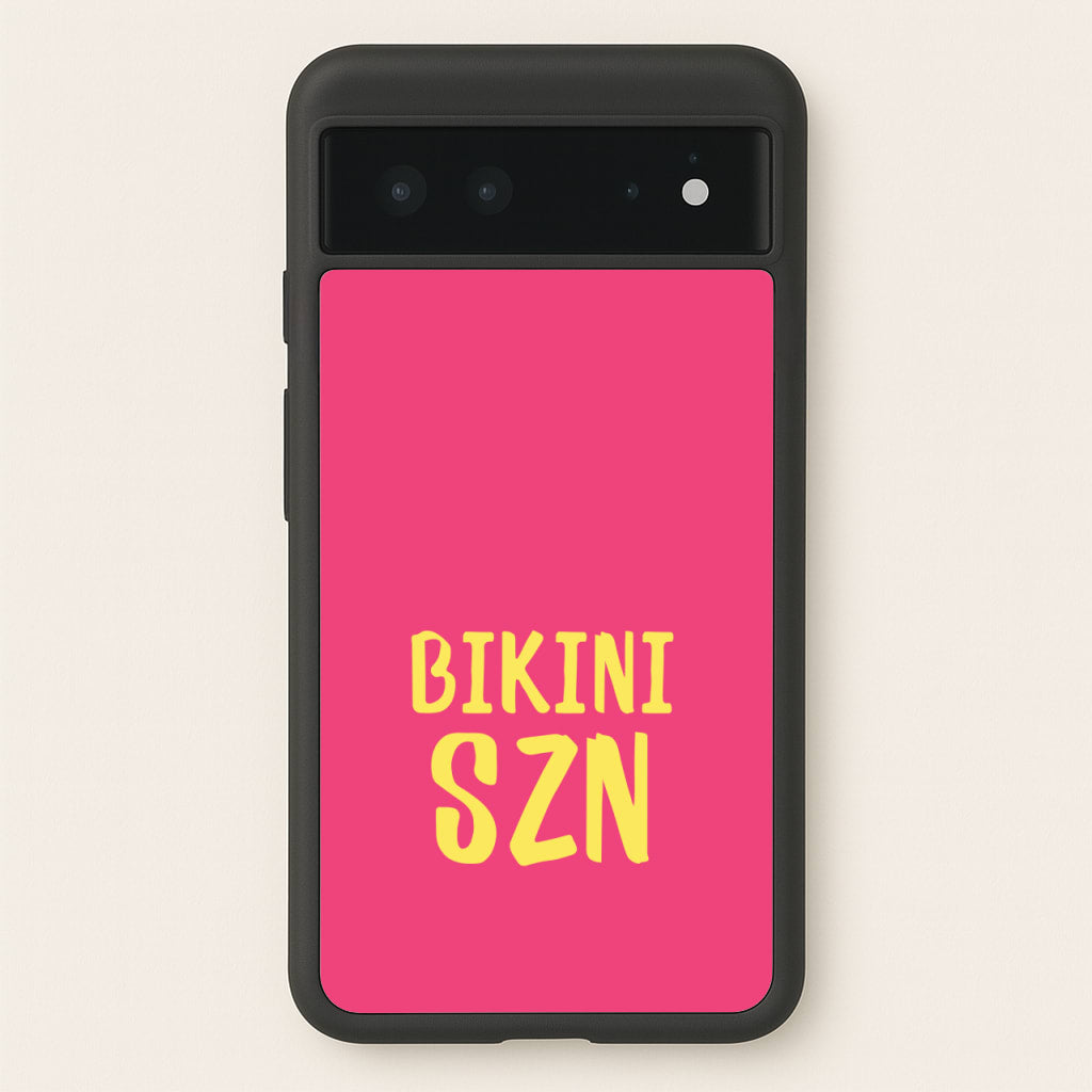 Bikini Szn - Hot Girl Summer Phone Case for Google Pixel 6