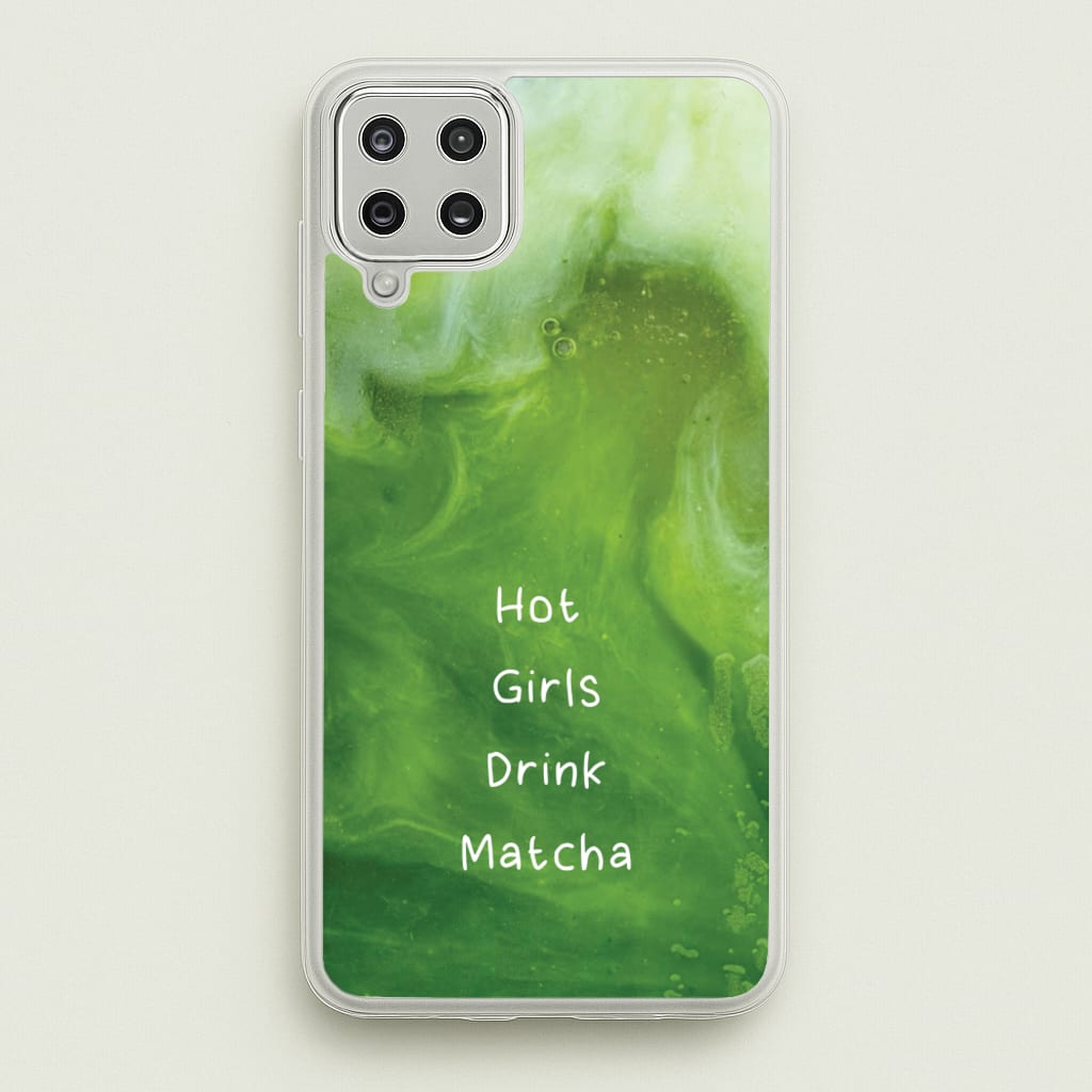 Hot Girls Drink Matcha - Hot Girl Summer Phone Case for Galaxy A12