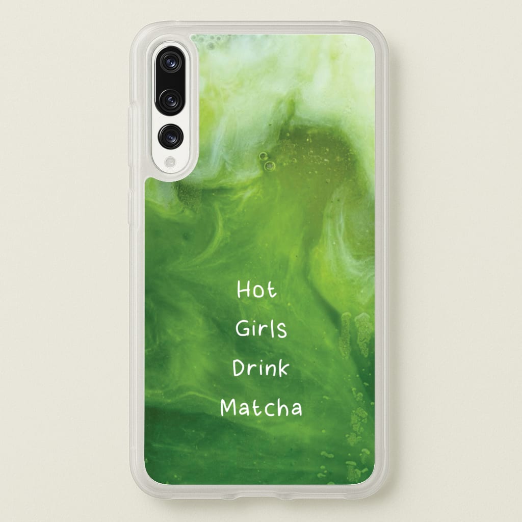 Hot Girls Drink Matcha - Hot Girl Summer Phone Case for Huawei P20 Pro