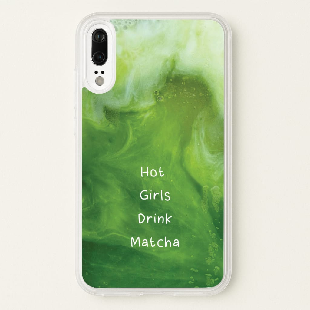 Hot Girls Drink Matcha - Hot Girl Summer Phone Case for Huawei P20