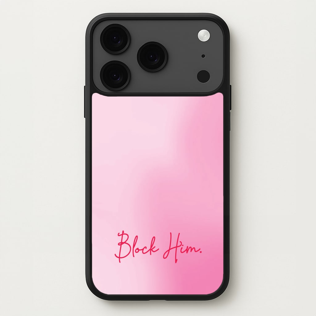 Block Him Pink Gradient Phone Case for iPhone 17 Pro