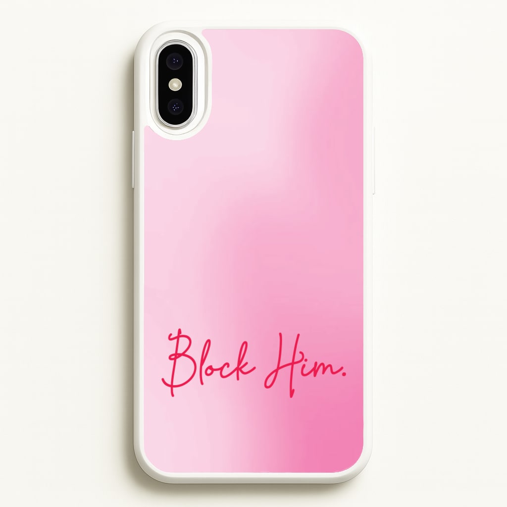 Block Him Pink Gradient - Hot Girl Summer Phone Case for iPhone XS Max