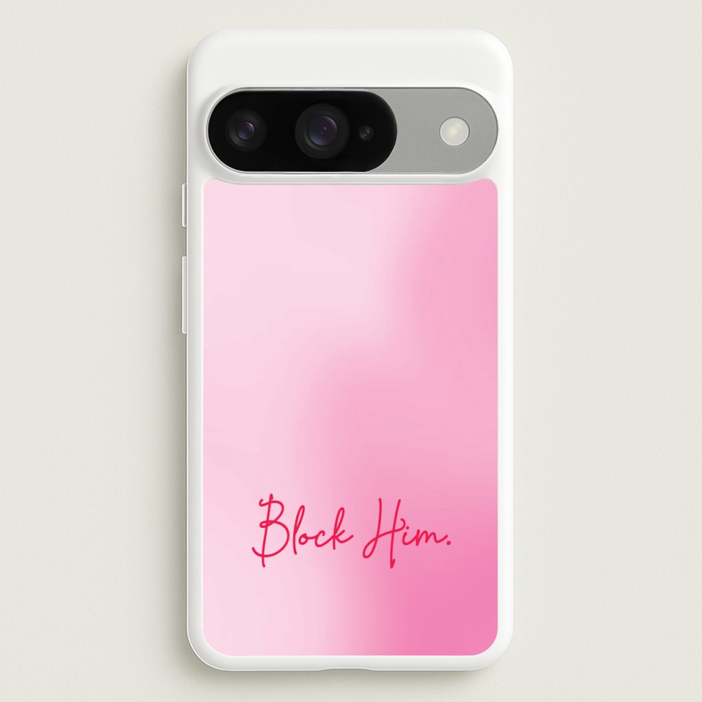 Block Him Pink Gradient Phone Case for Google Pixel 10 / 10 Pro