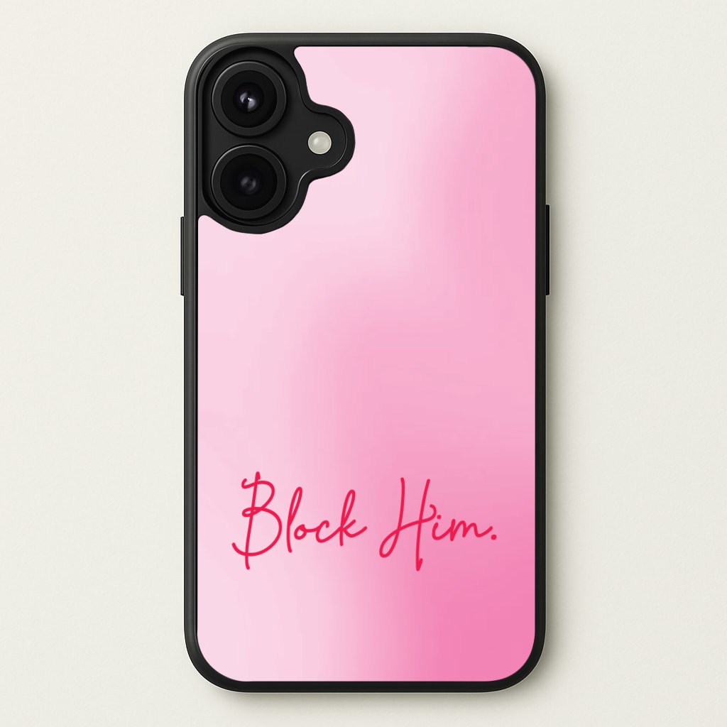 Block Him Pink Gradient Phone Case for iPhone 17