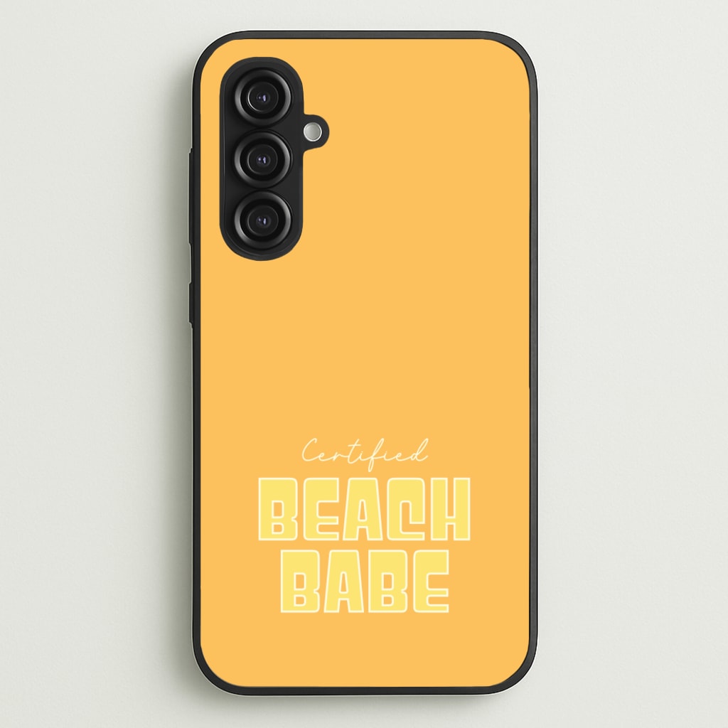 Certified Beach Babe - Hot Girl Summer Phone Case for Galaxy S23FE