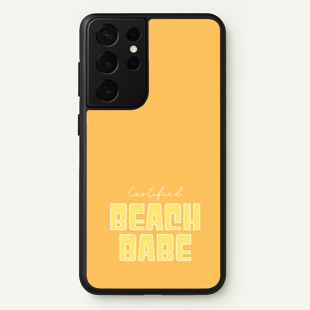 Certified Beach Babe - Hot Girl Summer Phone Case for Galaxy S21 Ultra