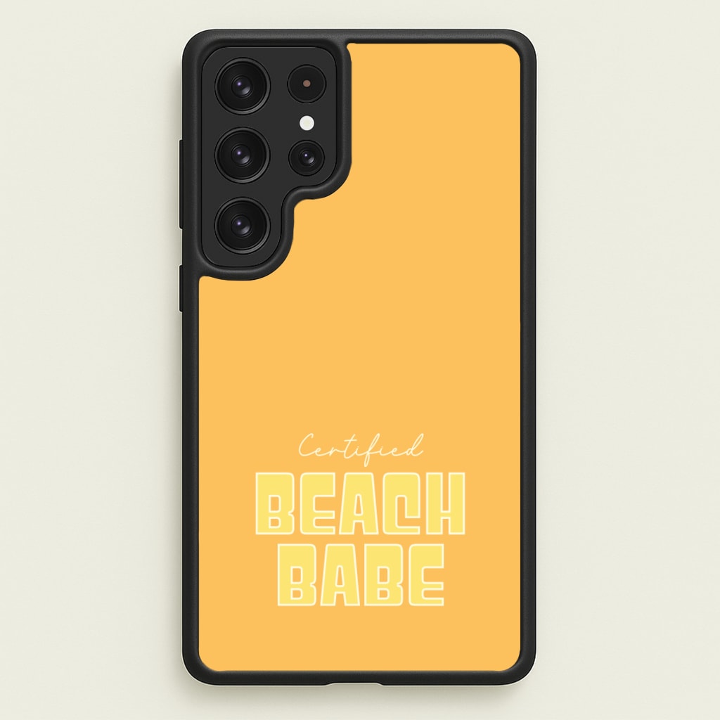 Certified Beach Babe - Hot Girl Summer Phone Case for Galaxy S22 Ultra