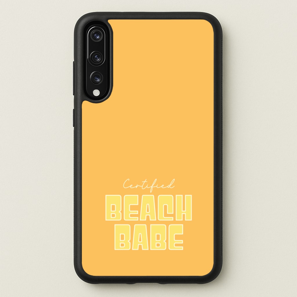 Certified Beach Babe - Hot Girl Summer Phone Case for Huawei P20 Pro