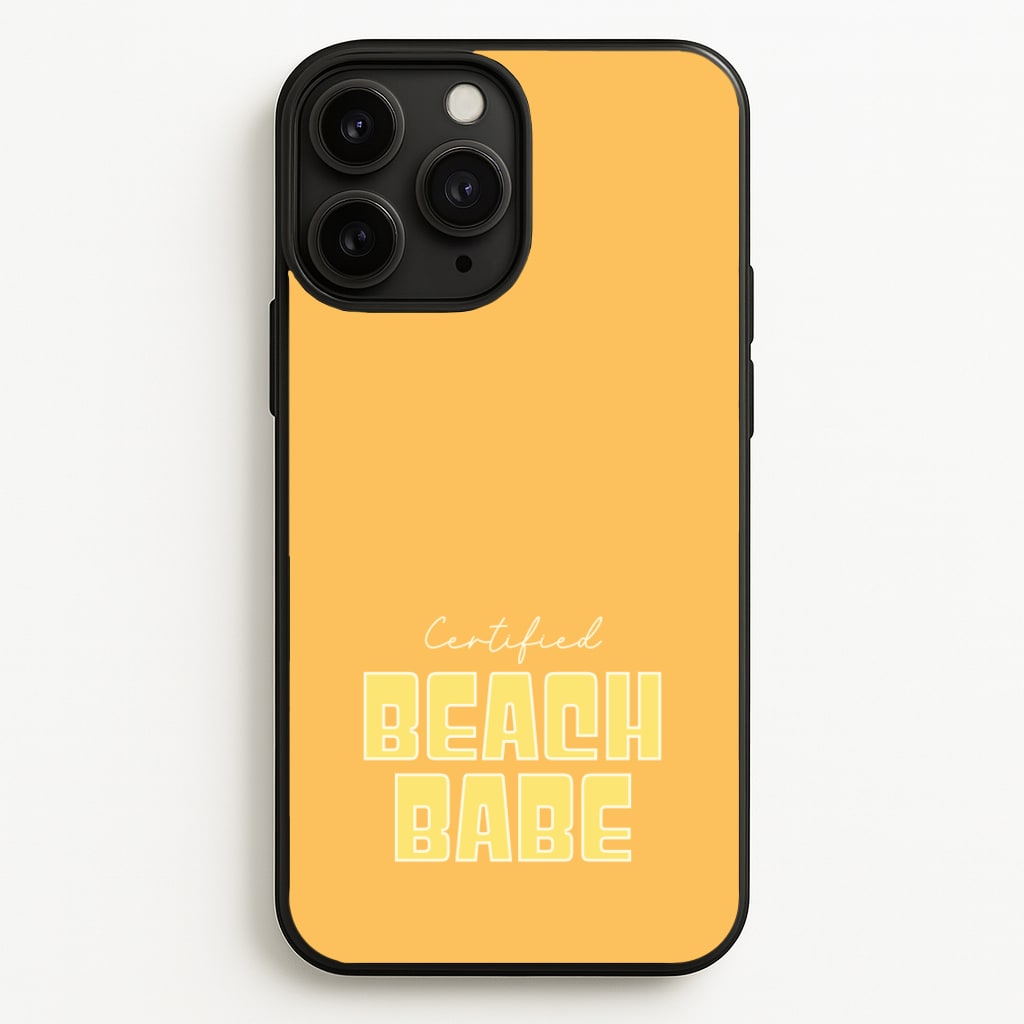 Certified Beach Babe - Hot Girl Summer Phone Case for iPhone 11 Pro