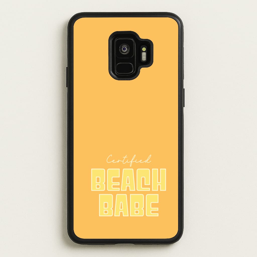 Certified Beach Babe - Hot Girl Summer Phone Case for Galaxy S9