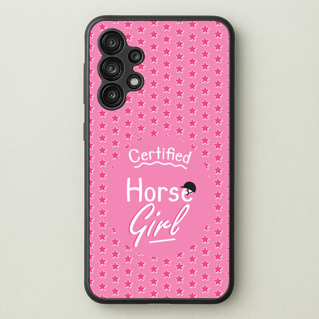 Certified Horse Girl - Horses - Horses Phone Case for Galaxy A13