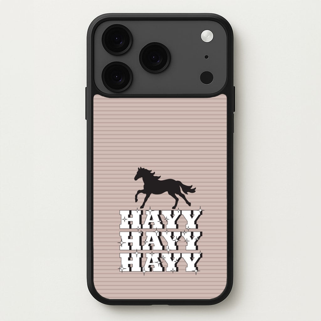 Hayy Hayy Hayy - Horses Phone Case for iPhone 17 Pro