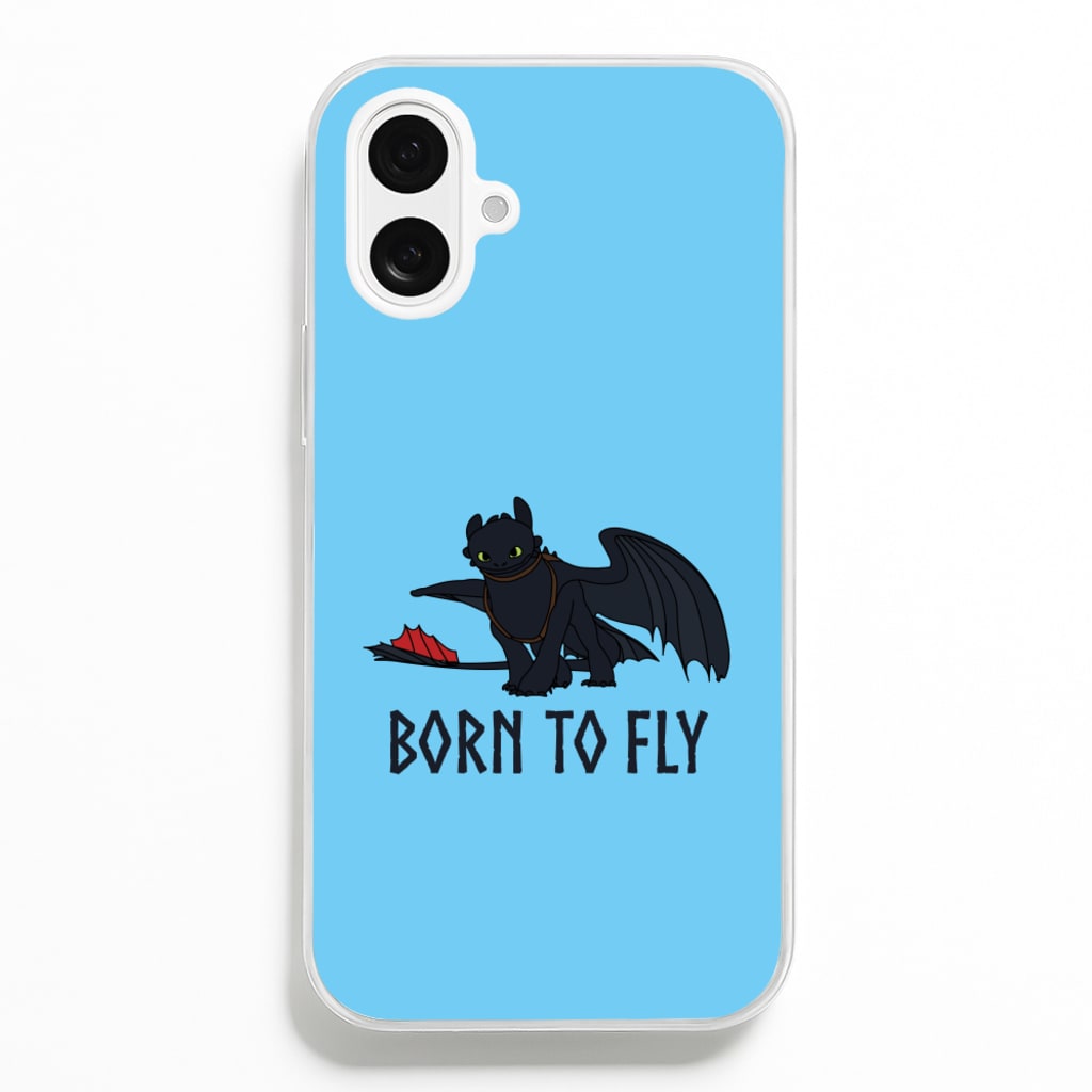 Dragon Born To Fly - How To Train Your Dragon Phone Case for iPhone 16 Plus