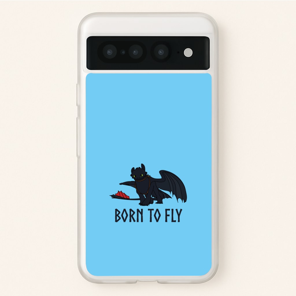 Dragon Born To Fly - How To Train Your Dragon Phone Case for Google Pixel 7 Pro