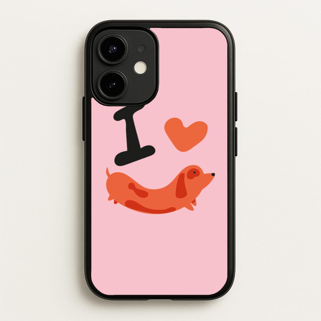 I love Dachshunds - Dachshunds Phone Case for iPhone 12 / 12 Pro