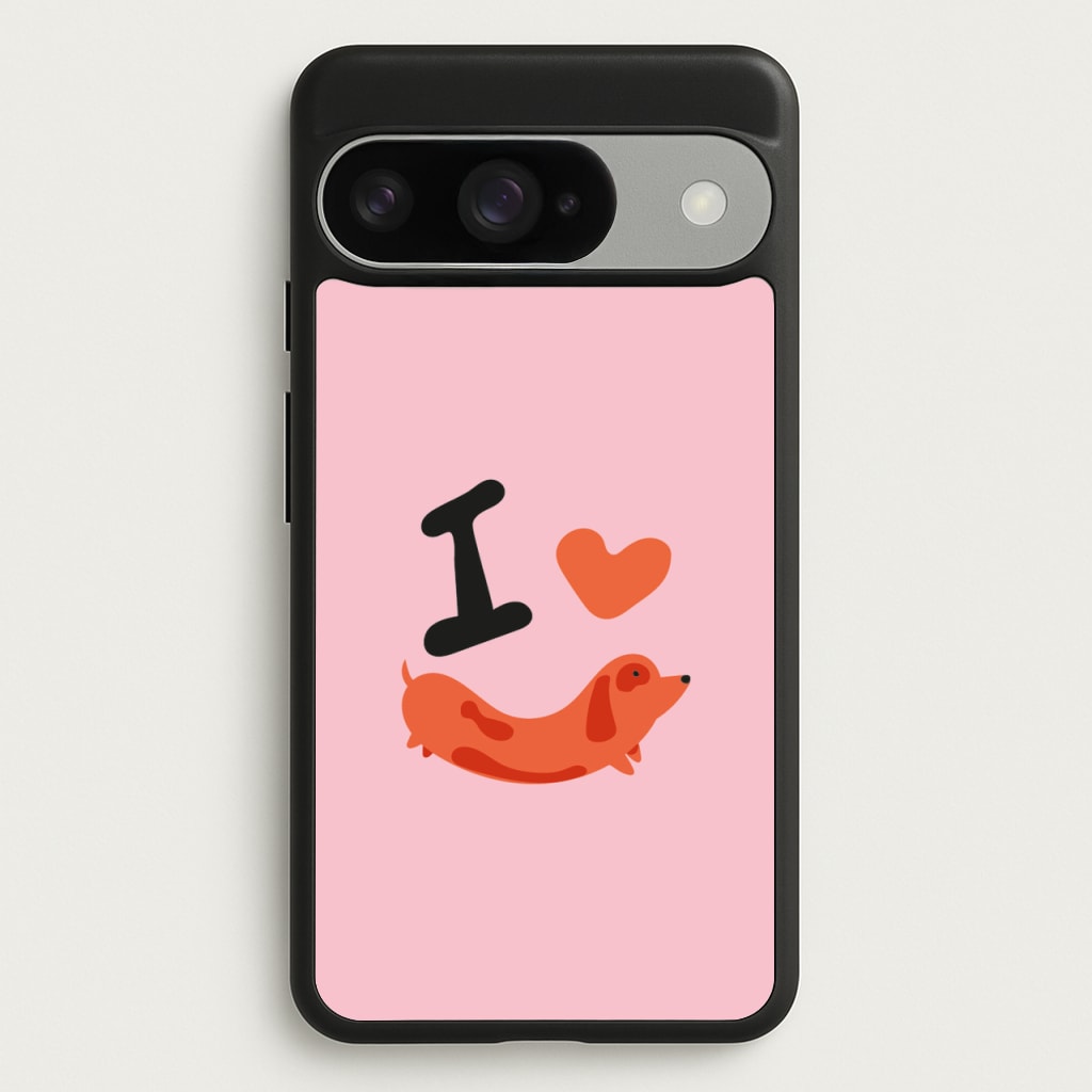 I love Dachshunds Phone Case for Google Pixel 10 / 10 Pro