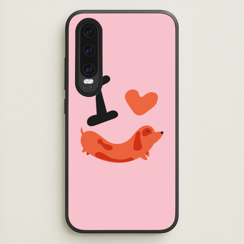 I love Dachshunds - Dachshunds Phone Case for Huawei P30
