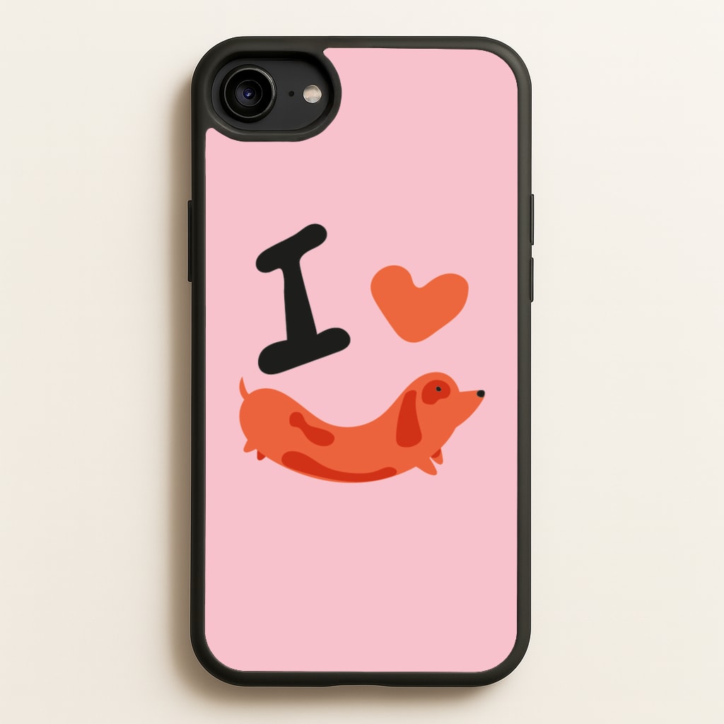 I love Dachshunds - Dachshunds Phone Case for iPhone 6 / 7 / 8 / SE
