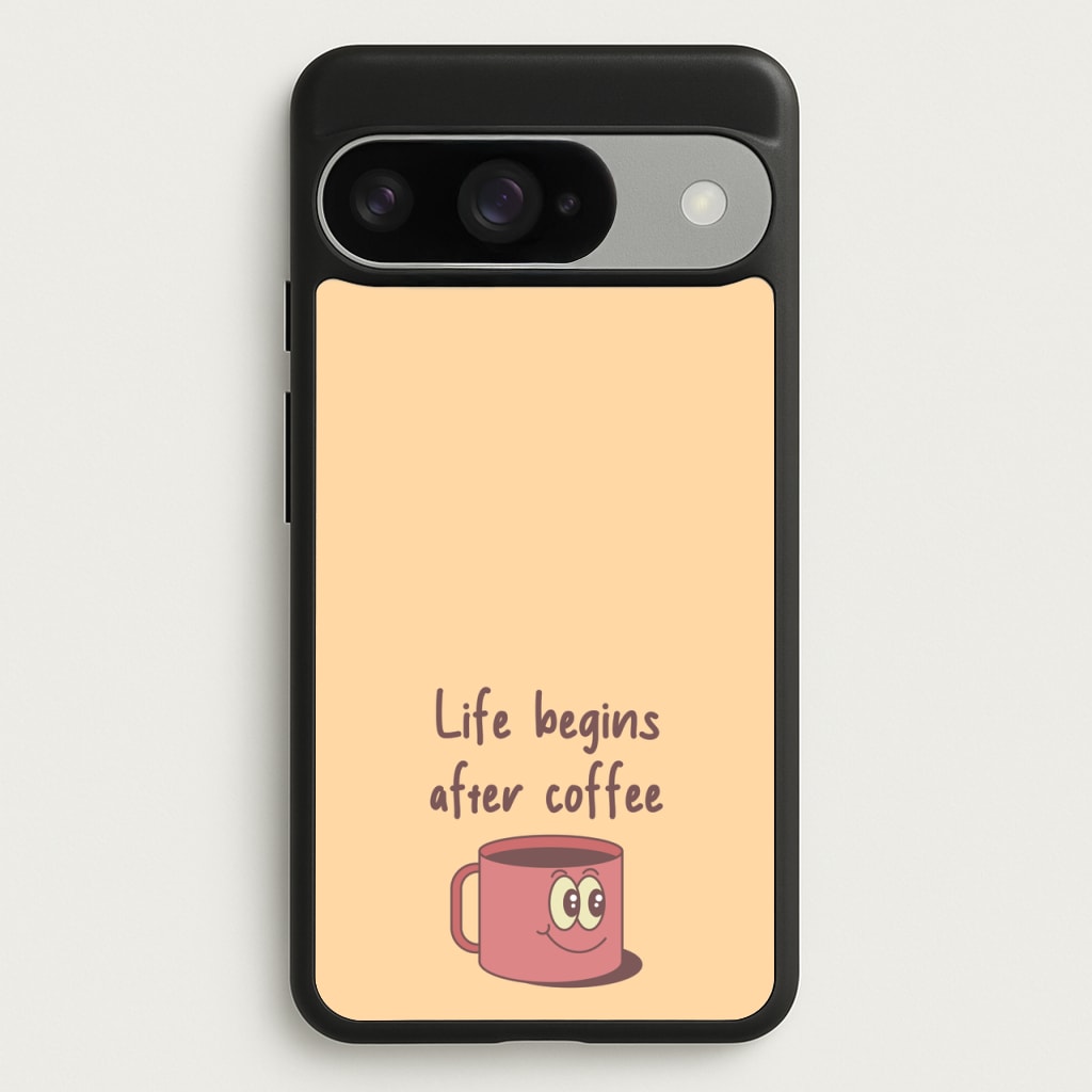 Life Begins After Coffee - Aesthetic Quote Phone Case for Google Pixel 10 / 10 Pro