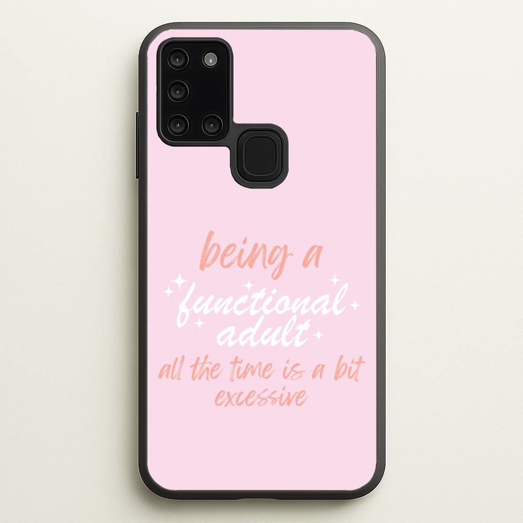 Being A Functional Adult - Aesthetic Quote - Aesthetic Quote Phone Case for Galaxy A21s