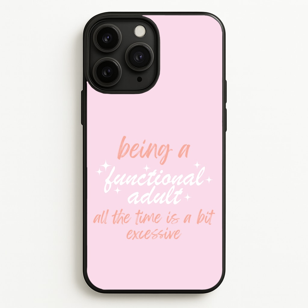 Being A Functional Adult - Aesthetic Quote - Aesthetic Quote Phone Case for iPhone 11 Pro