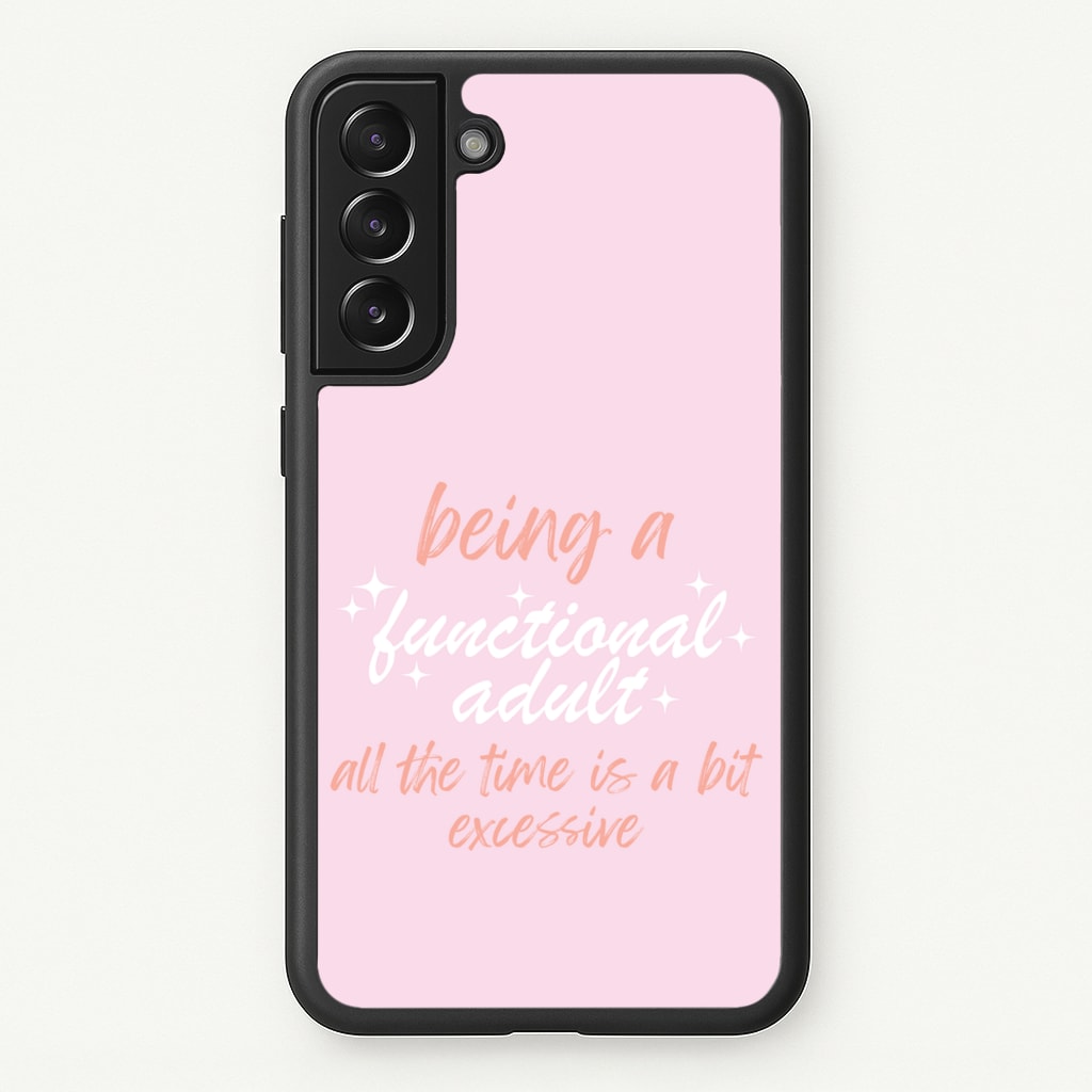 Being A Functional Adult - Aesthetic Quote - Aesthetic Quote Phone Case for Galaxy S21 Plus