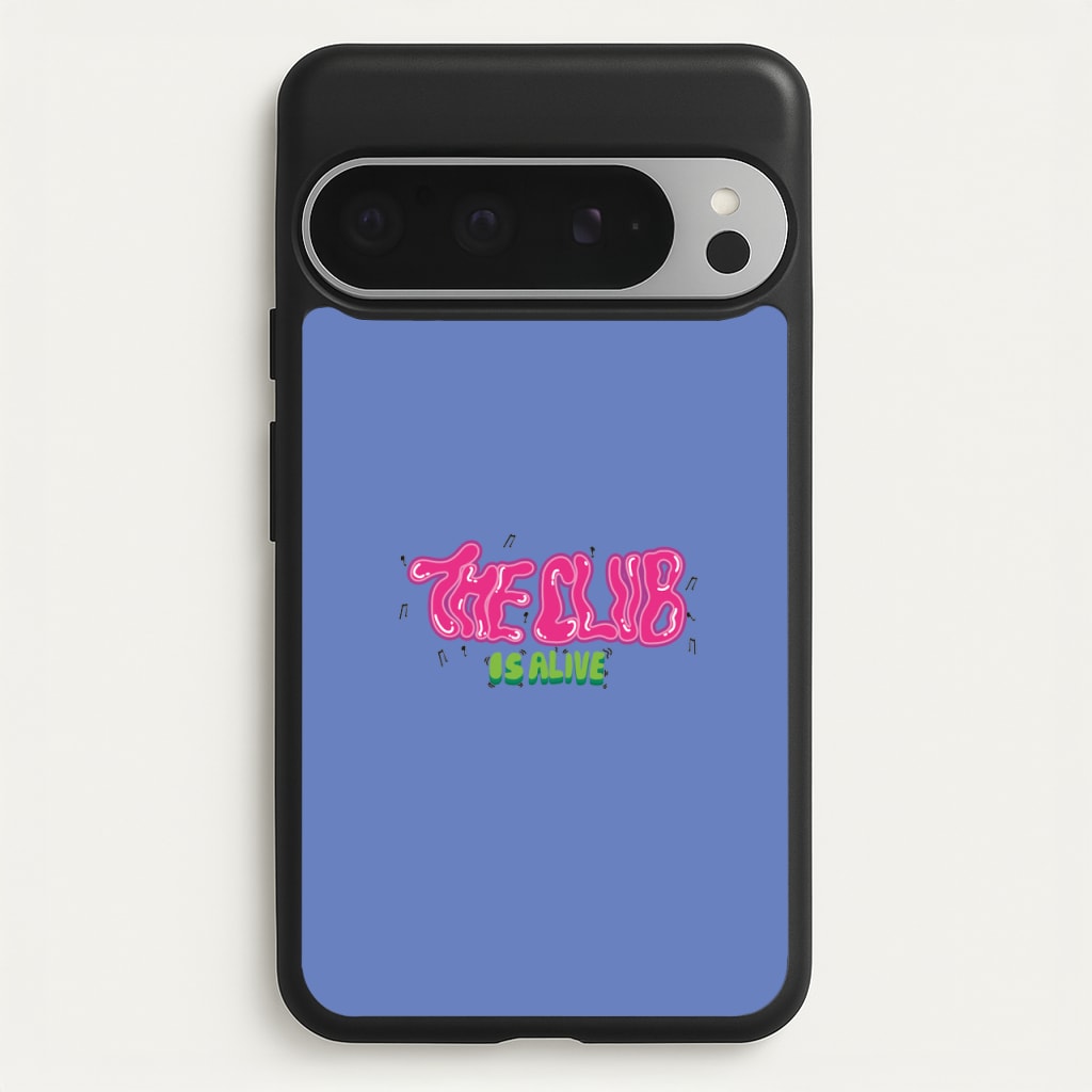 The club is alive - JLS Phone Case for Google Pixel 9 Pro XL