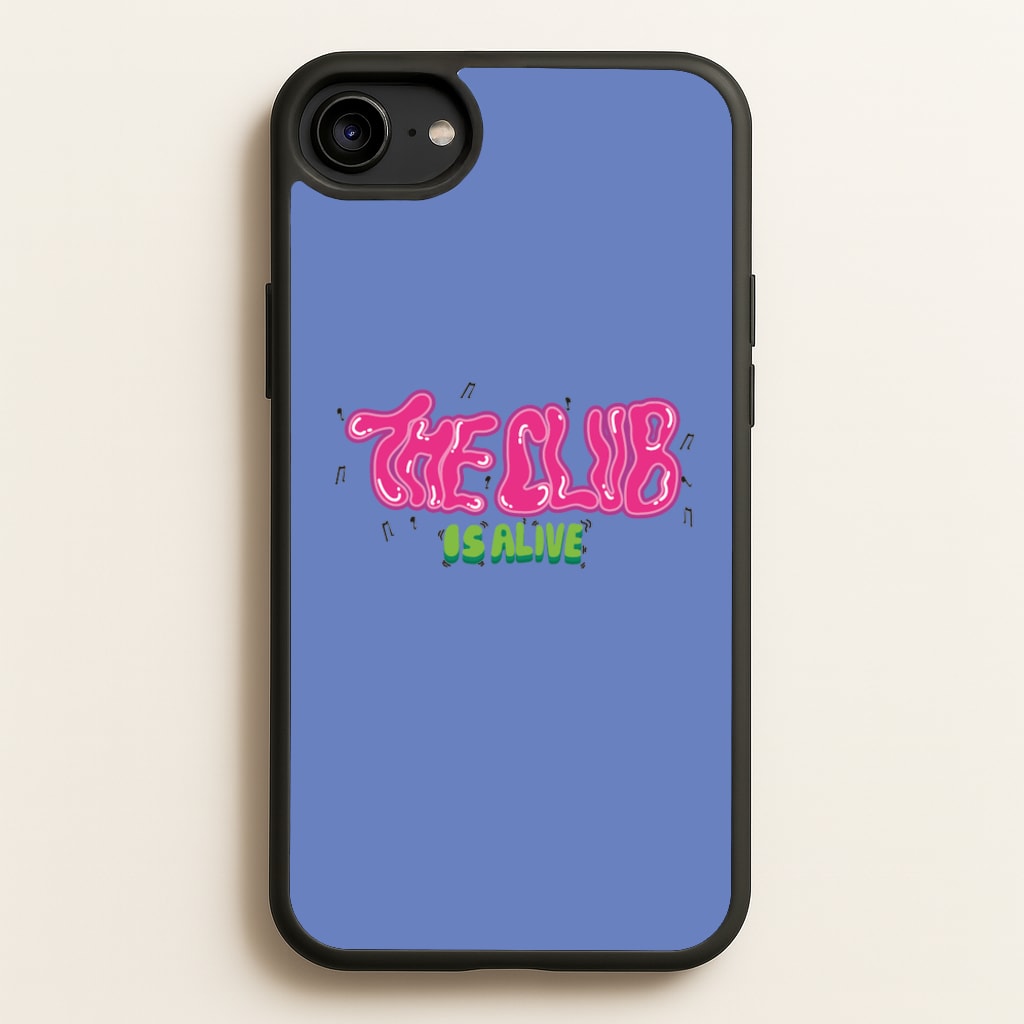 The club is alive - JLS Phone Case for iPhone 6 / 7 / 8 / SE
