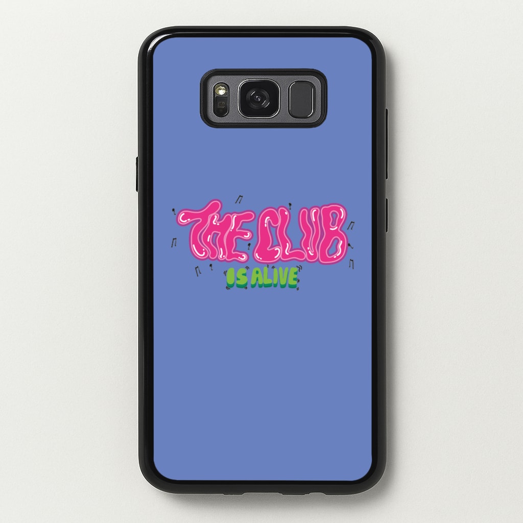 The club is alive - JLS Phone Case for Galaxy S8 Plus