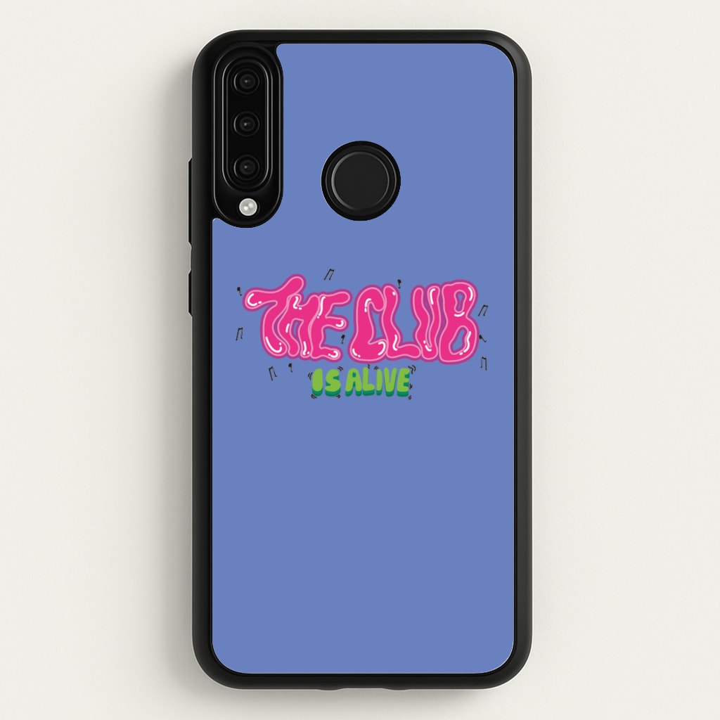 The club is alive - JLS Phone Case for Huawei P30 Lite