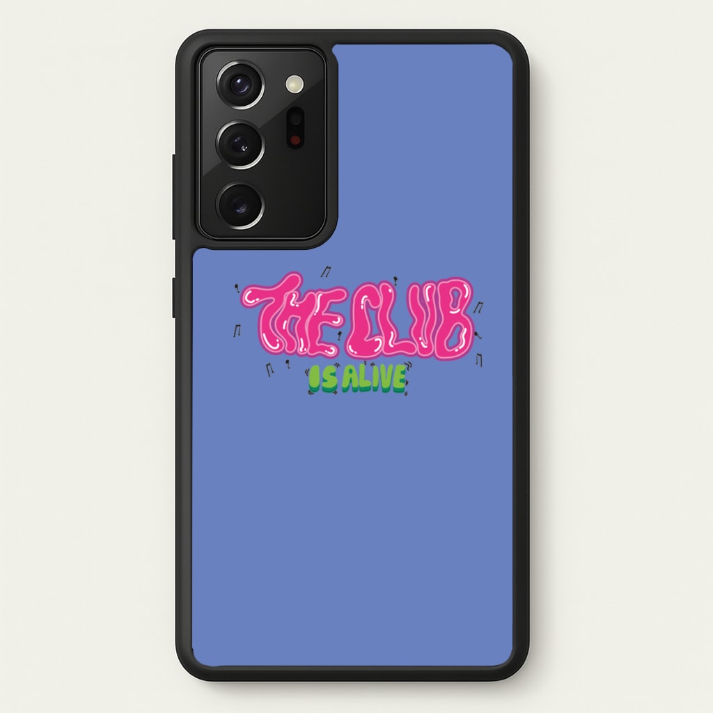 The club is alive - JLS Phone Case for Galaxy Note 20 Ultra