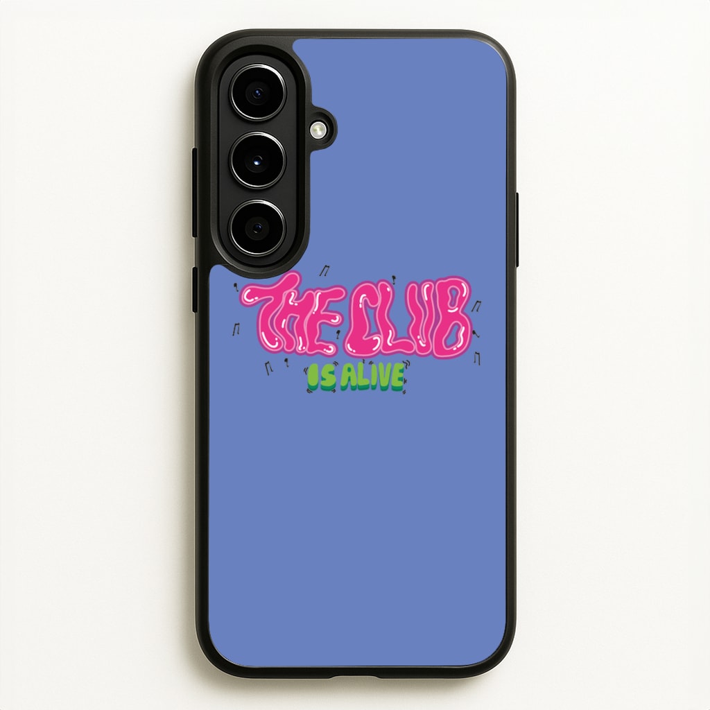 The club is alive - JLS Phone Case for Galaxy A56
