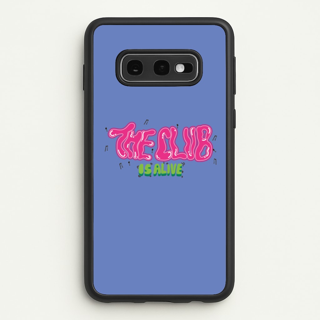 The club is alive - JLS Phone Case for Galaxy S10e