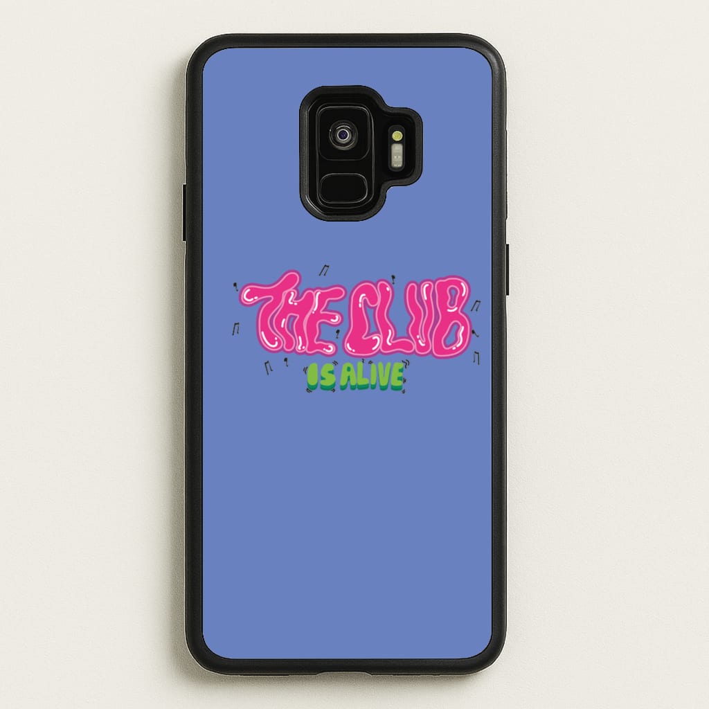 The club is alive - JLS Phone Case for Galaxy S9