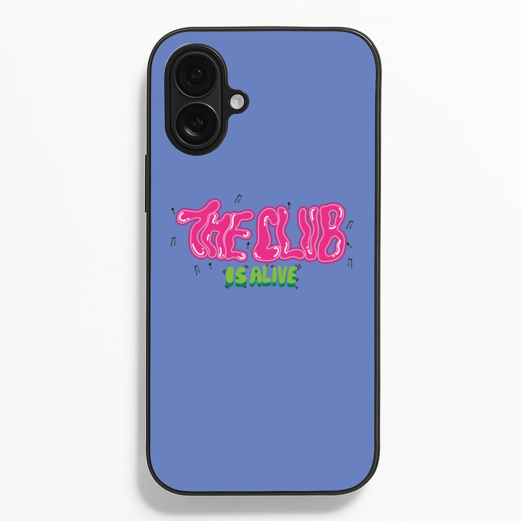 The club is alive Phone Case