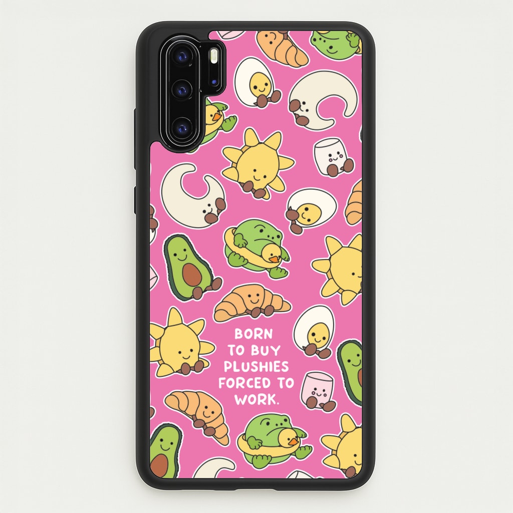 Born To Buy Plushy - Plushy Phone Case for Huawei P30 Pro
