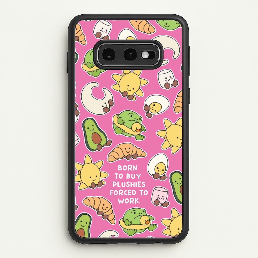 Born To Buy Plushy - Plushy Phone Case for Galaxy S10e
