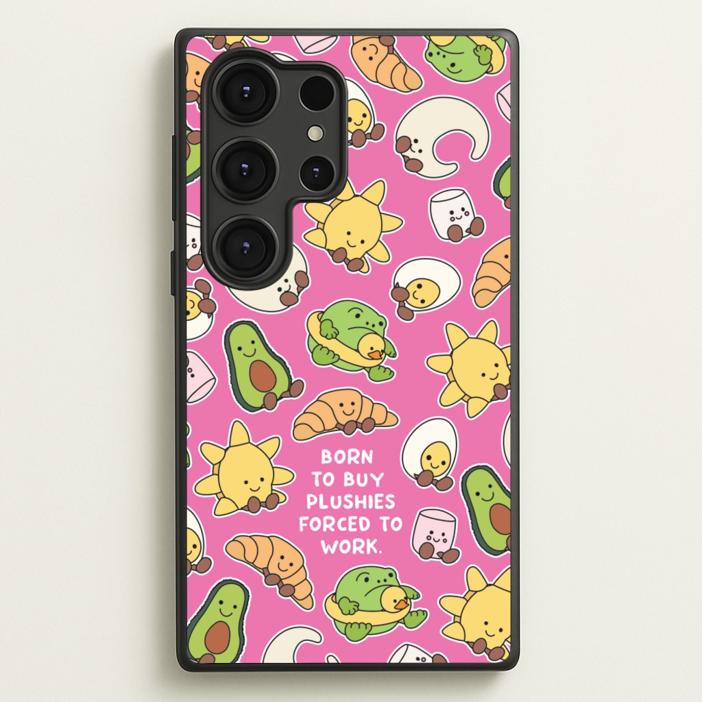 Born To Buy Plushy - Plushy Phone Case for Galaxy S25 Ultra