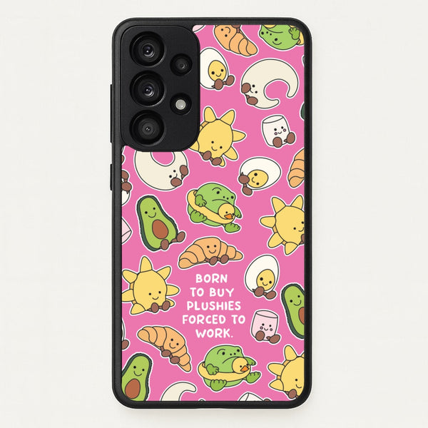 Born To Buy Plushy - Plushy Phone Case for Galaxy A53