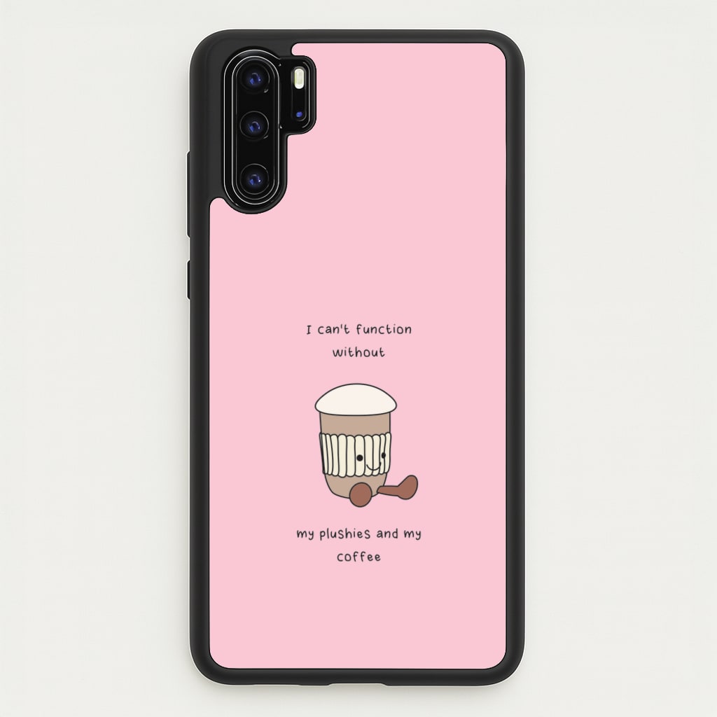 Coffee - Plushy - Plushy Phone Case for Huawei P30 Pro