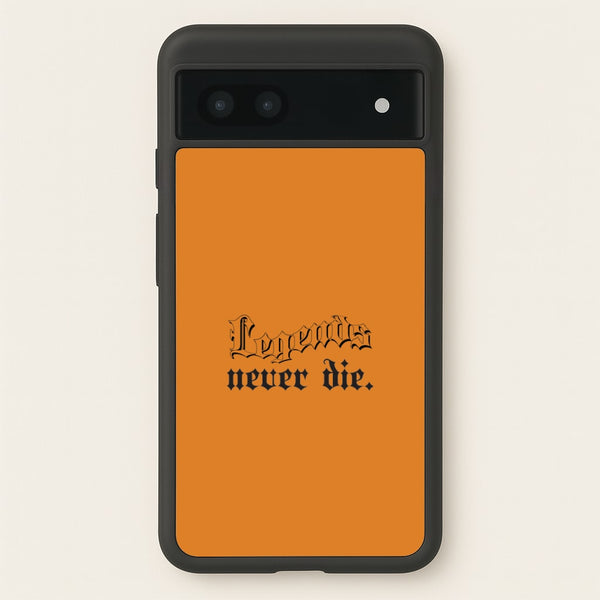 Legends Never Die - Juice - Juice WRLD Phone Case for Google Pixel 7a