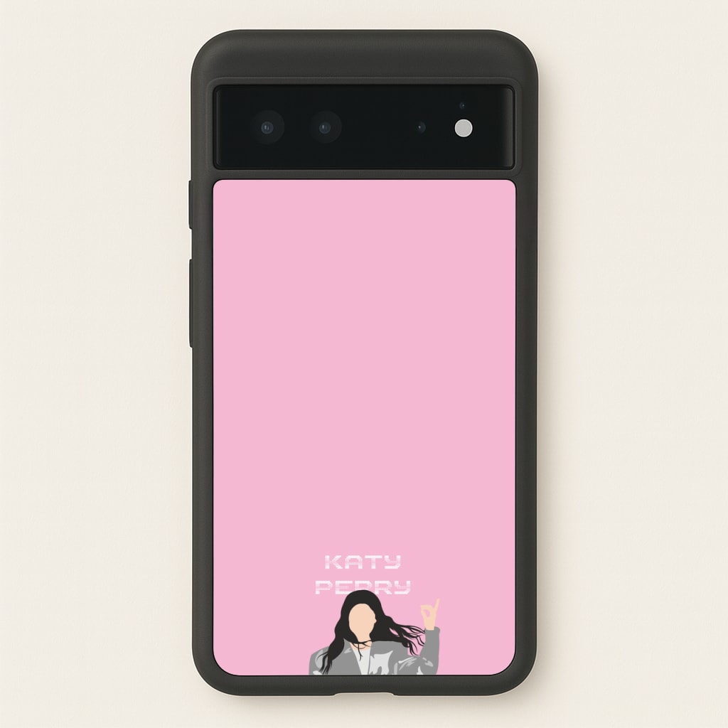 Sign - Katy Perry - Katy Perry Phone Case for Google Pixel 6