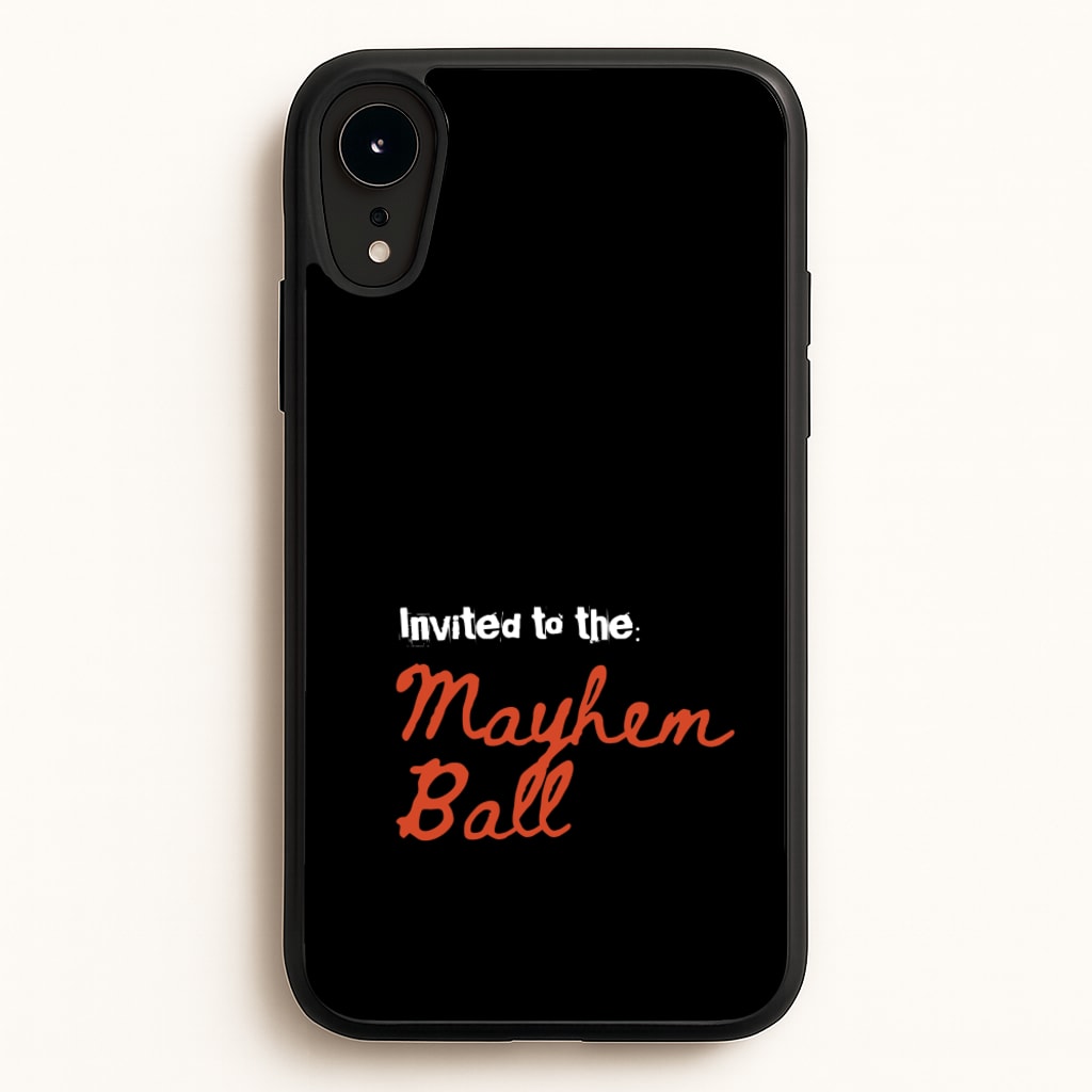 Invited To The Mayhem Ball - Lady Gaga Phone Case for iPhone XR