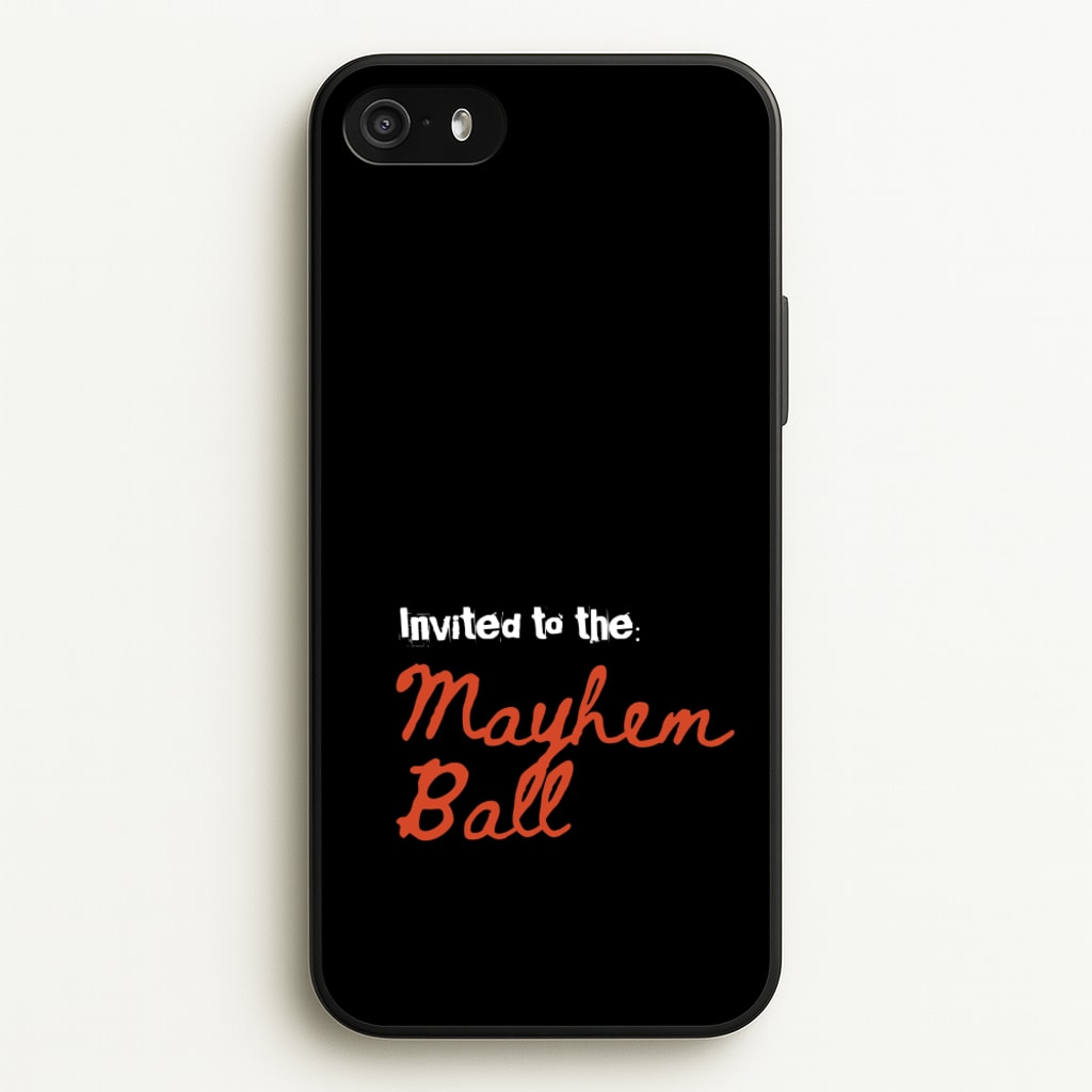 Invited To The Mayhem Ball - Lady Gaga Phone Case for iPhone 5 / 5s / SE 2016