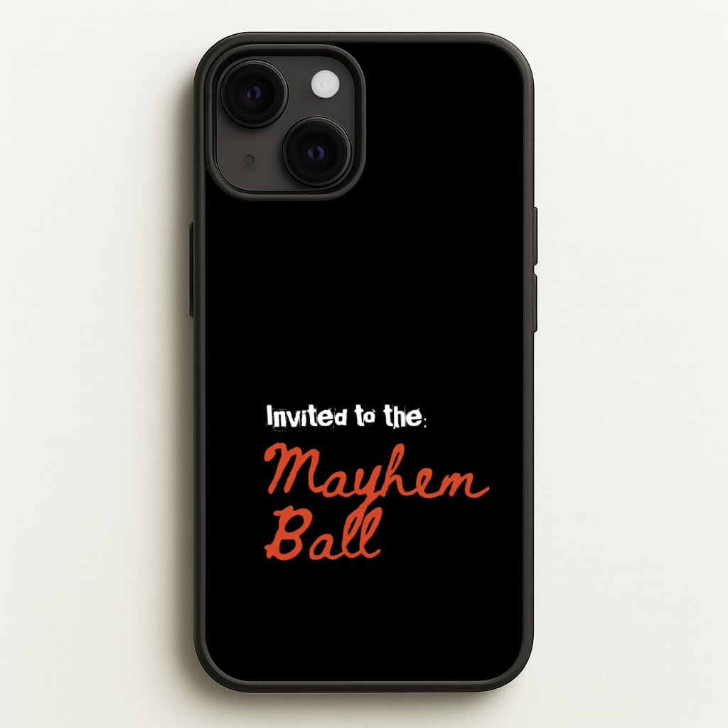 Invited To The Mayhem Ball - Lady Gaga Phone Case for iPhone 13