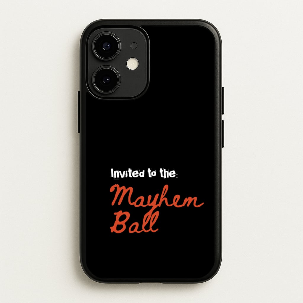 Invited To The Mayhem Ball - Lady Gaga Phone Case for iPhone 12 / 12 Pro