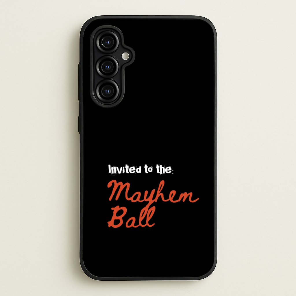 Invited To The Mayhem Ball - Lady Gaga Phone Case for Galaxy A54